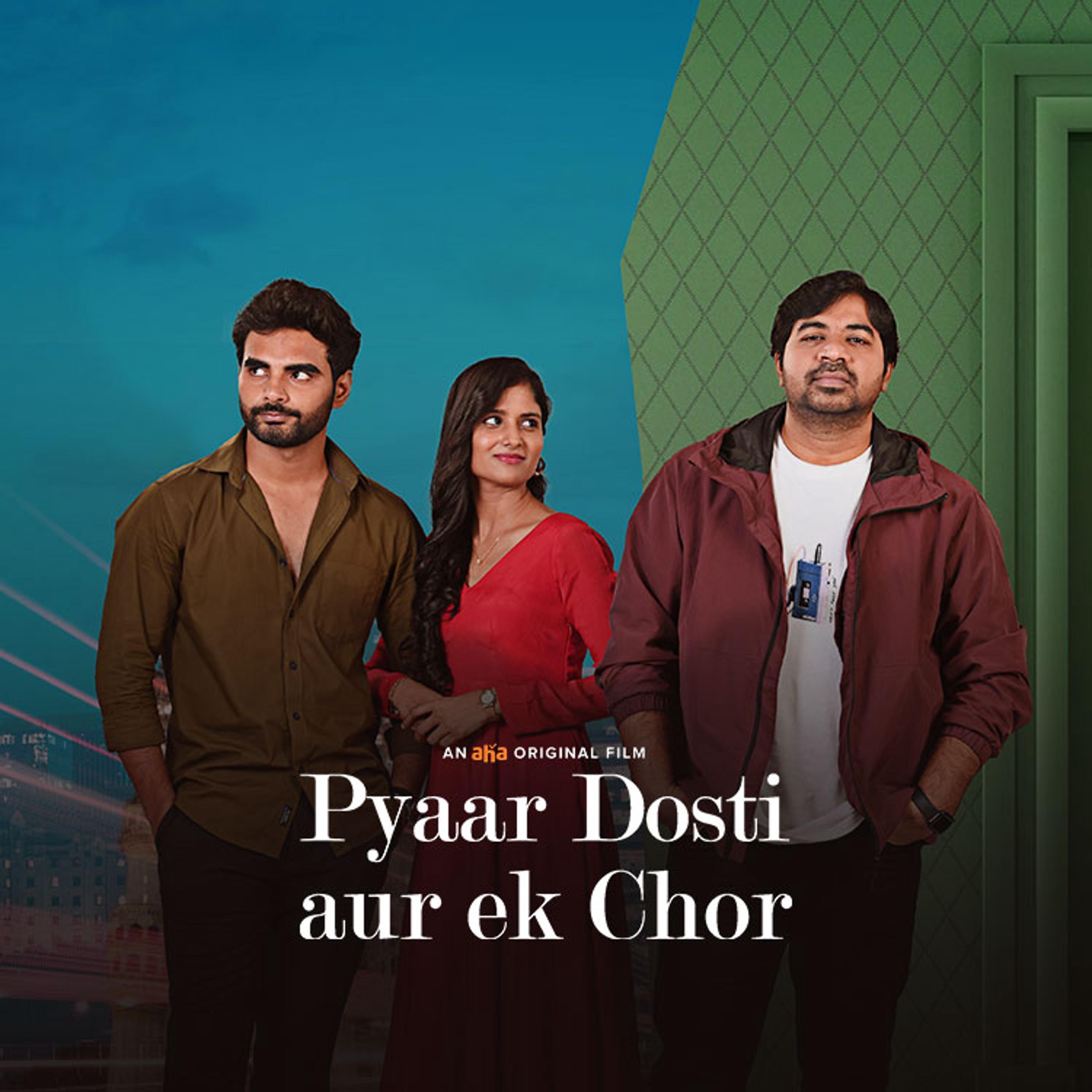 Pyaar Dosti Aur Ek Chor 2024 WEBRip Hindi + Telugu 1080p x264 AVC DDP 5.1 ESub