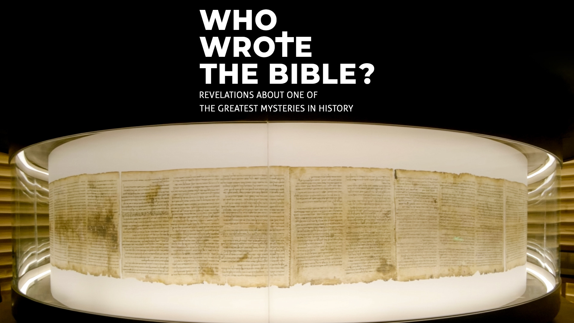 WHO WROTE THE BIBLE? REVELATIONS ABOUT ONE OF THE GREATEST MYSTERIES IN ...