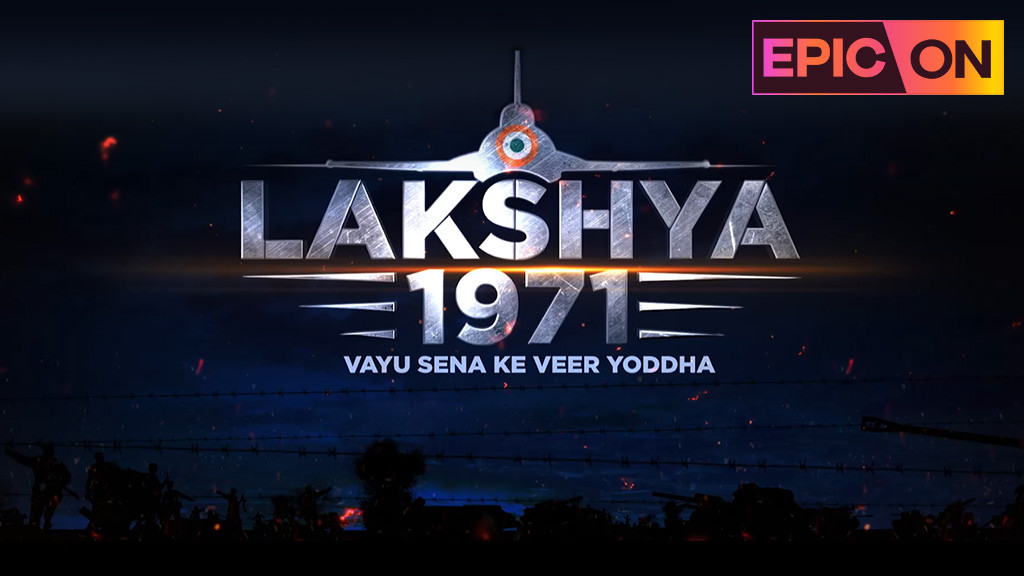 Lakshya 1971: Vayu Sena ke Veer Yoddha Full Movie Online - Watch HD ...