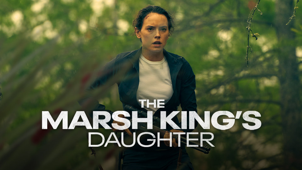 The Marsh King's Daughter 2023 Full Movie Online - Watch HD Movies on  Airtel Xstream Play