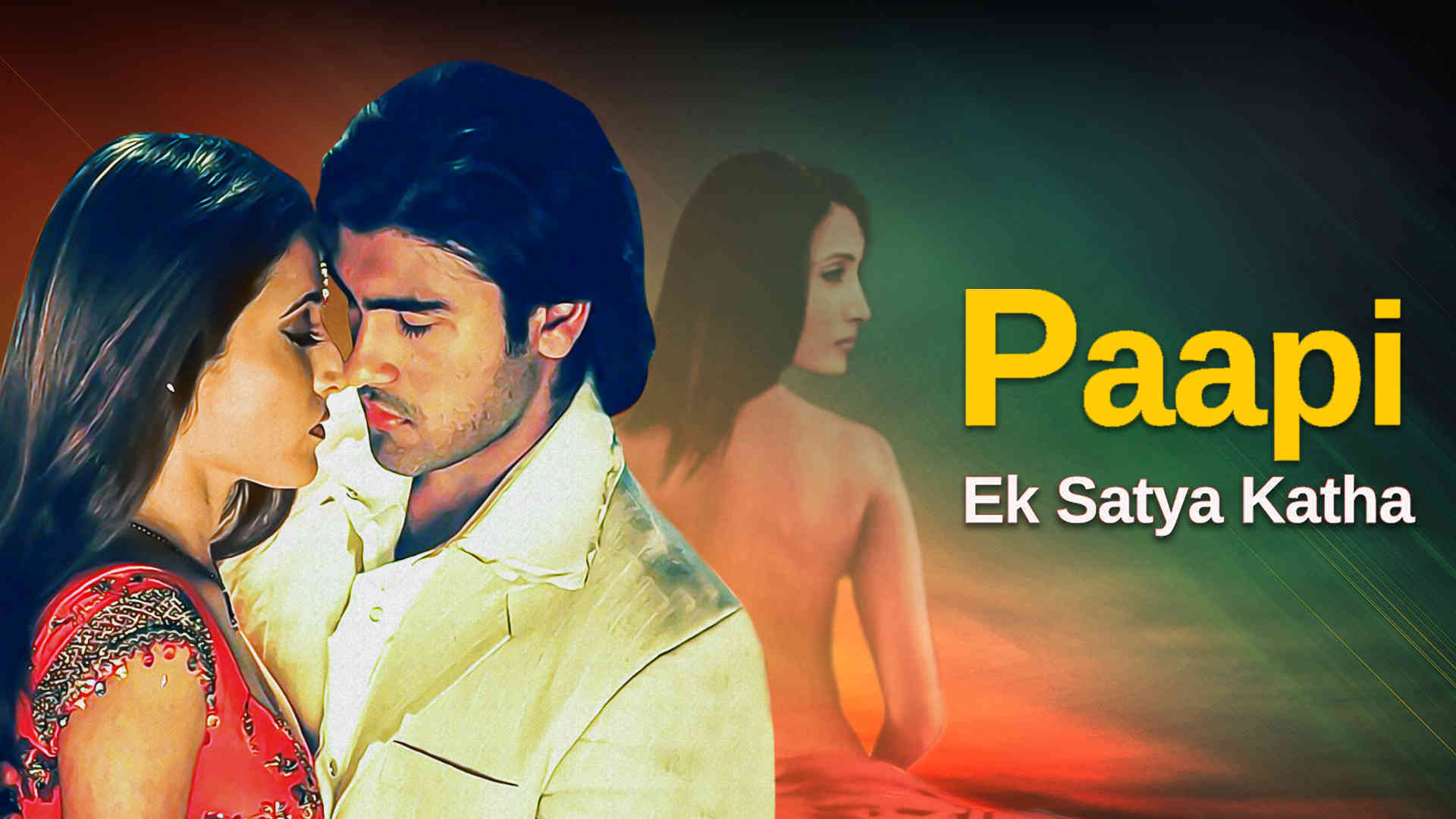 Paapi - Ek Satya Katha 2013 Full Movie Online - Watch HD Movies on ...