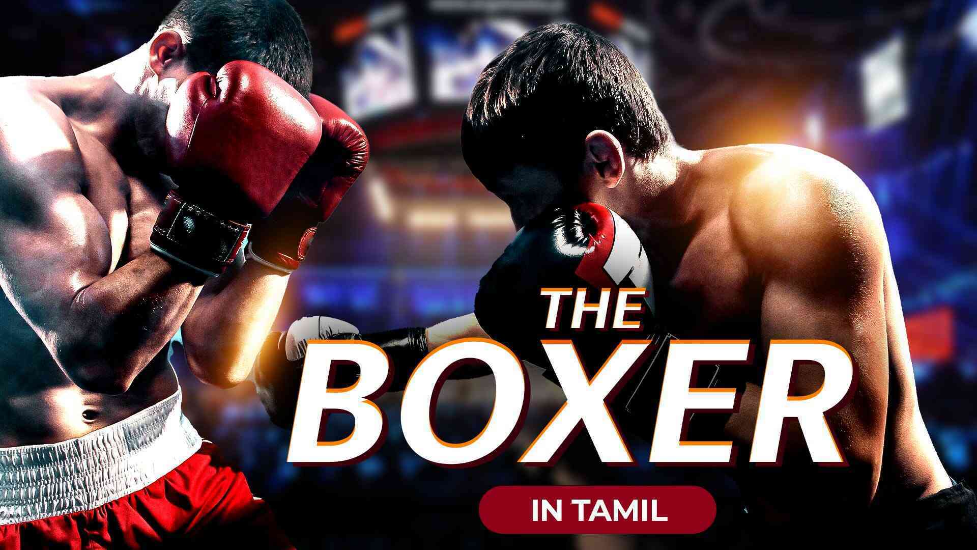 The Boxer (Tamil Dubbed) 2019 Full Movie Online Watch HD Movies on